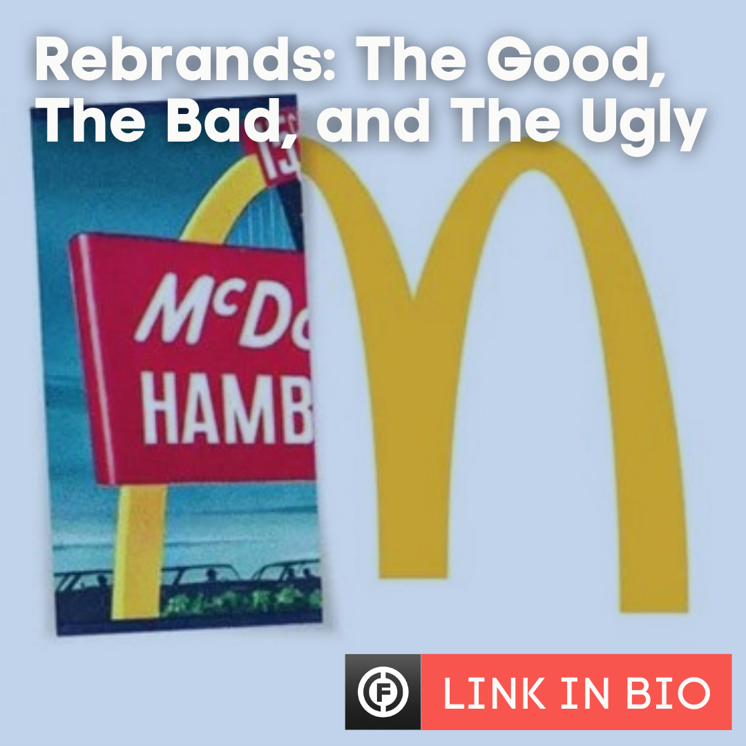 Rebrands - The Good, The Bad and The Ugly
