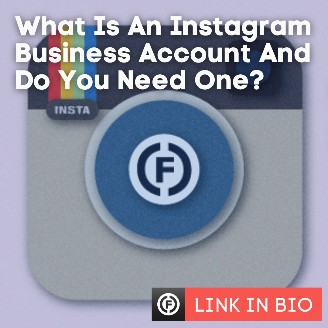 What Is An Instagram Business Account