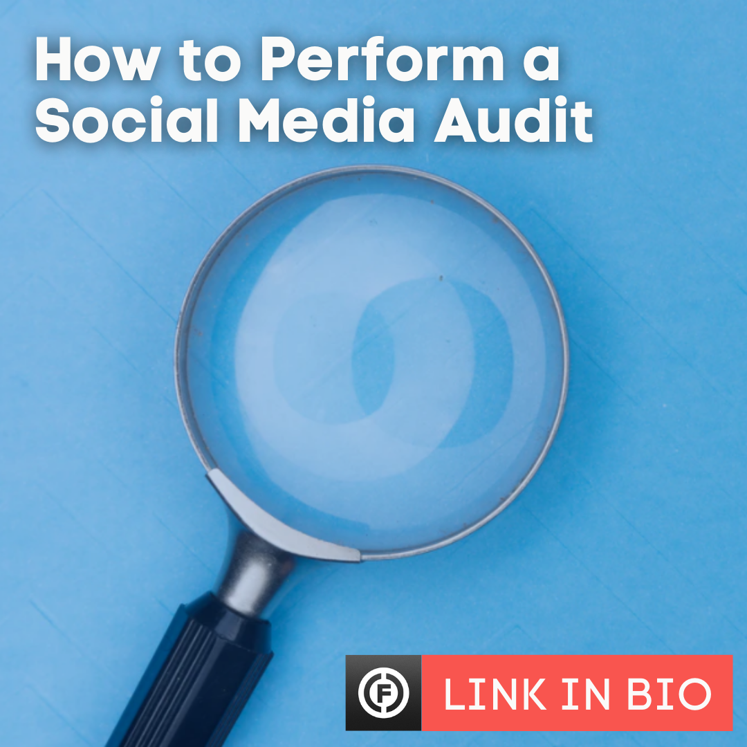 How to Perform a Social Media Audit